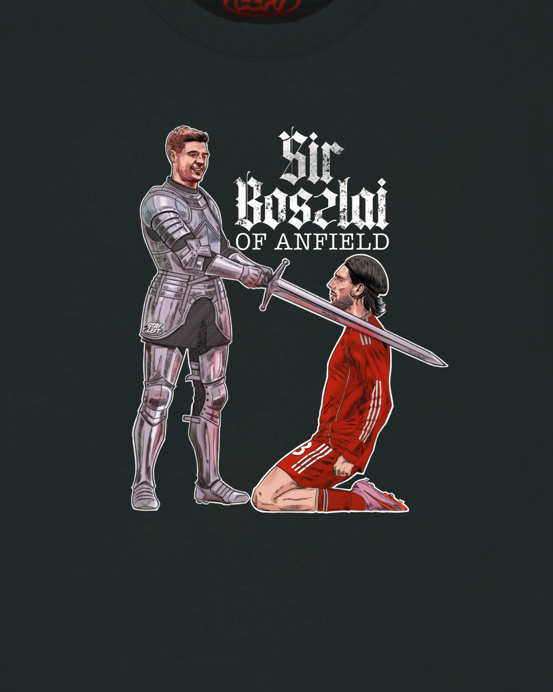 Sir Boszlai Of Anfield T-Shirt